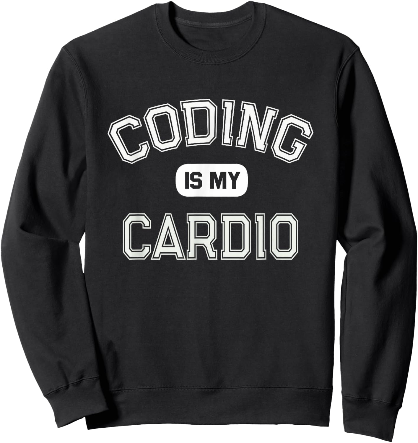 CODING IS MY CARDIO Workout Computer Science Geek Sweatshirt - Sweatshirt | Black