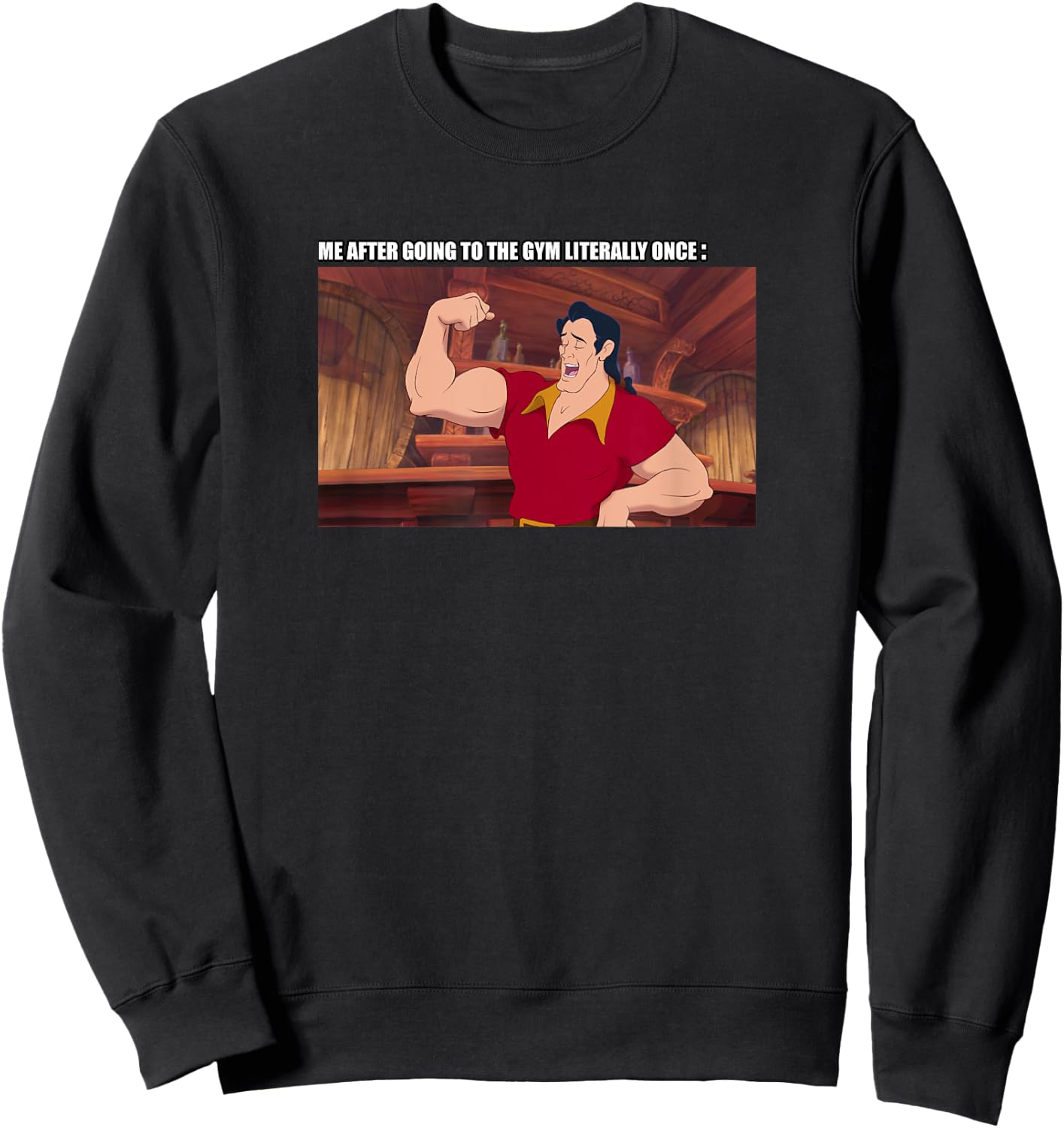 Disney Beauty And The Beast Gaston After Going To The Gym Sweatshirt - Sweatshirt | Black