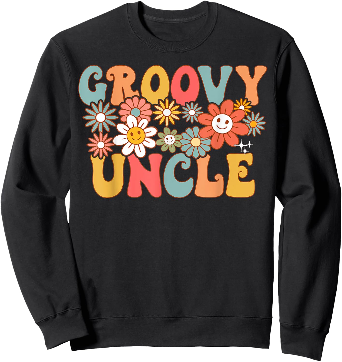 Retro Groovy Uncle 1st Birthday Matching Family Hippie Funny Sweatshirt - Sweatshirt | Black