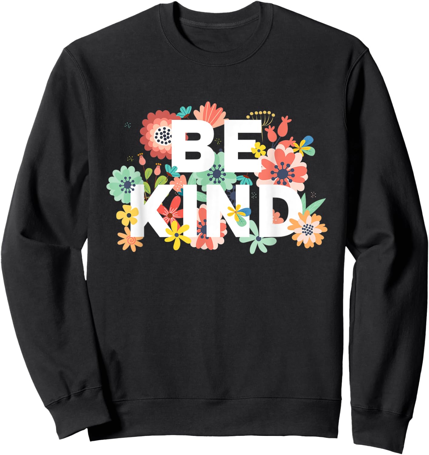 Be Kind Cute Inspirational Blessed Woman Saying Sweatshirt - Sweatshirt | Black