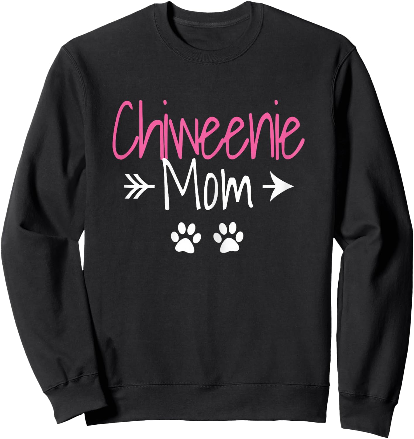 Chiweenie Mom Funny Dachshund Chihuahua Dog Mom Dad Lover Sweatshirt - Sweatshirt | Black
