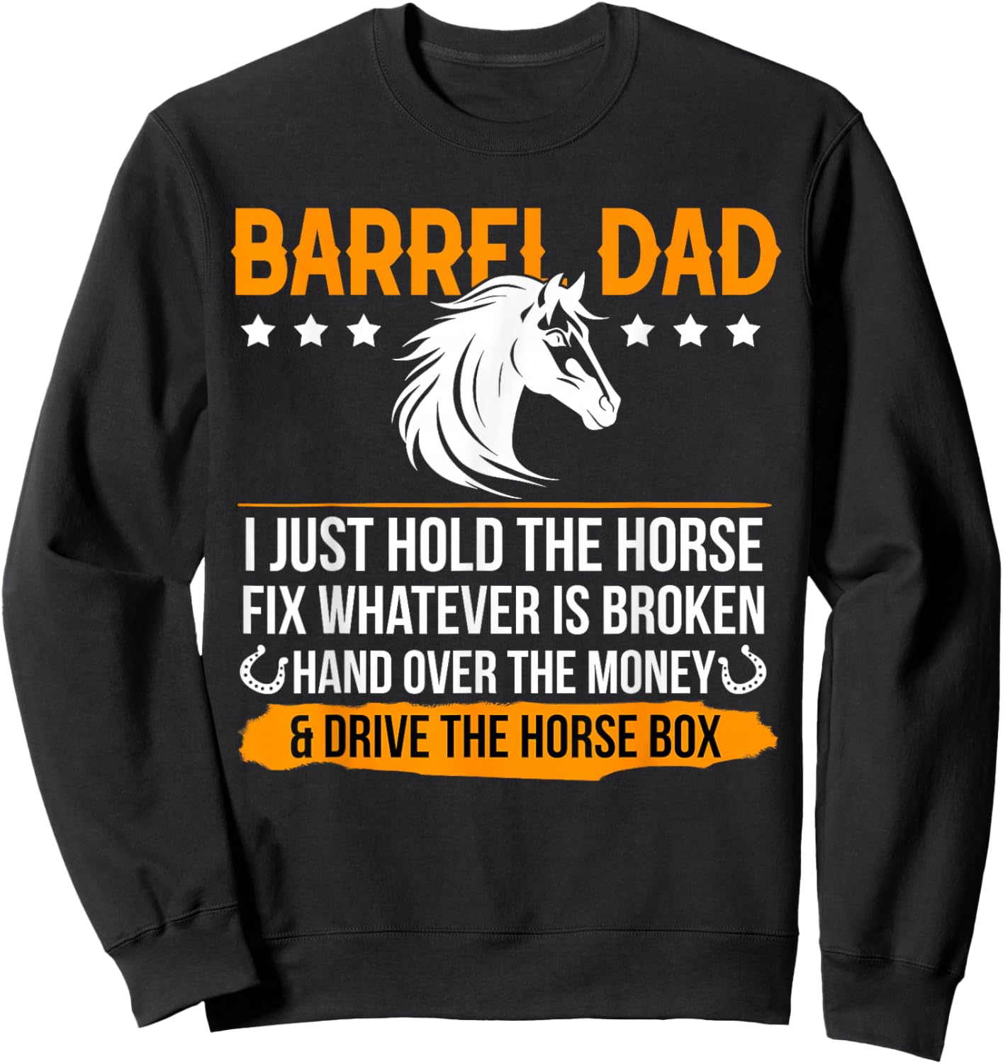 Barrel Racing Dad Definition Dad Of A Barrel Racer Father Sweatshirt - Sweatshirt | Black