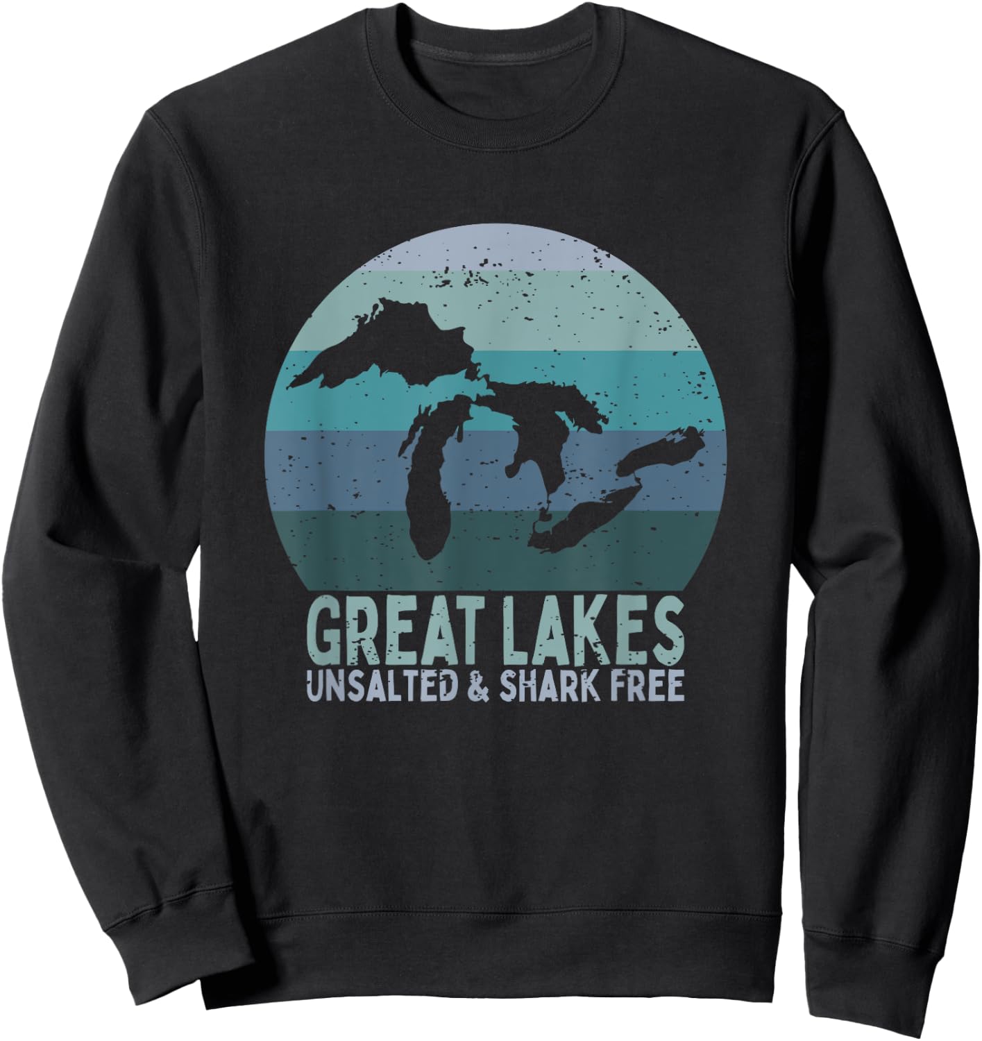 Vintage Great Lakes Unsalted and Shark Free Lake Life Sweatshirt - Sweatshirt | Black