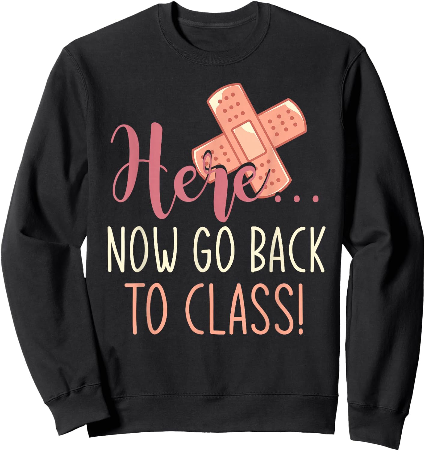 School Nurse Plaster Funny Nurse Sweatshirt - Sweatshirt | Black