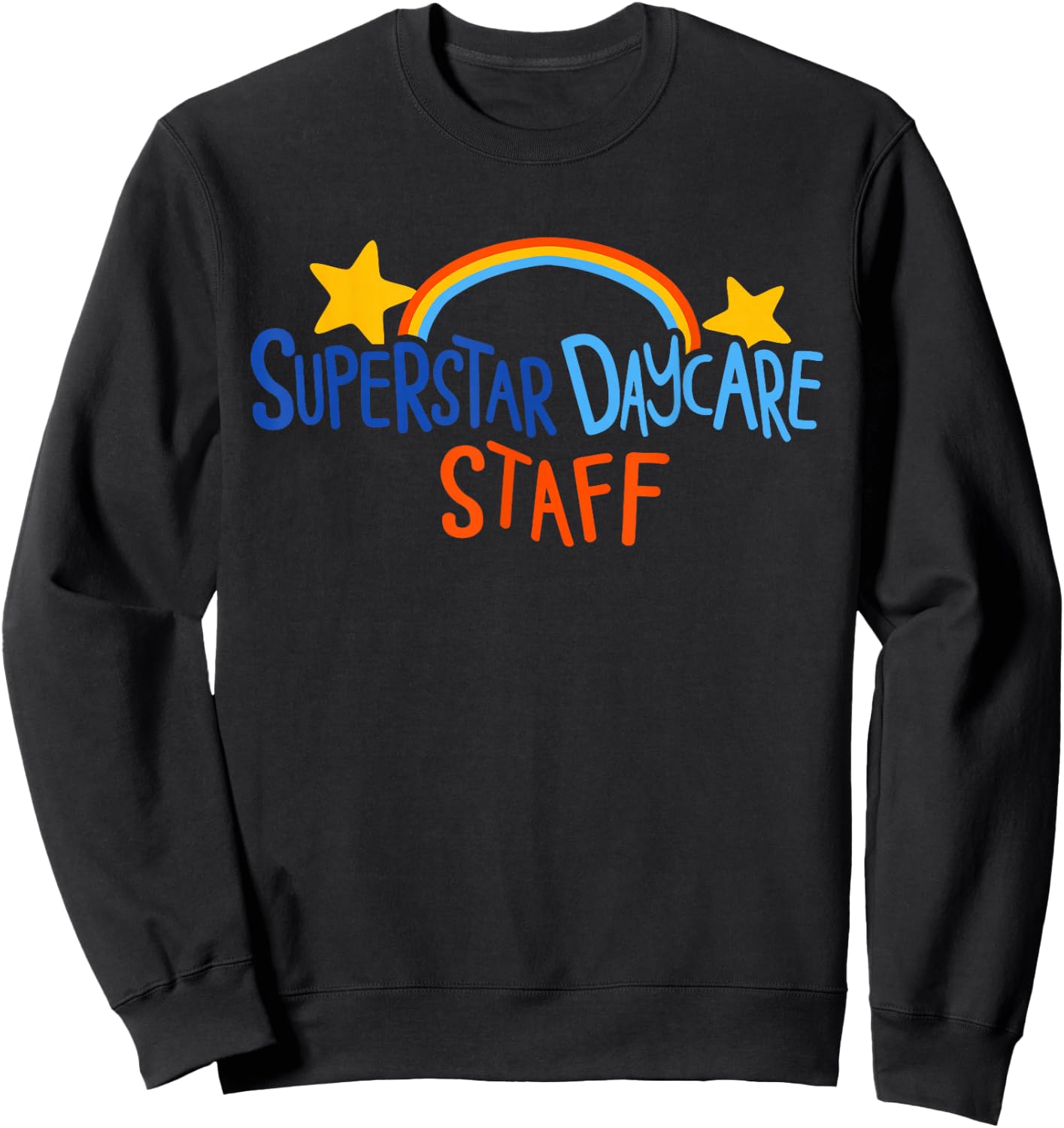 Superstar Daycare Staff design Sweatshirt - Sweatshirt | Black