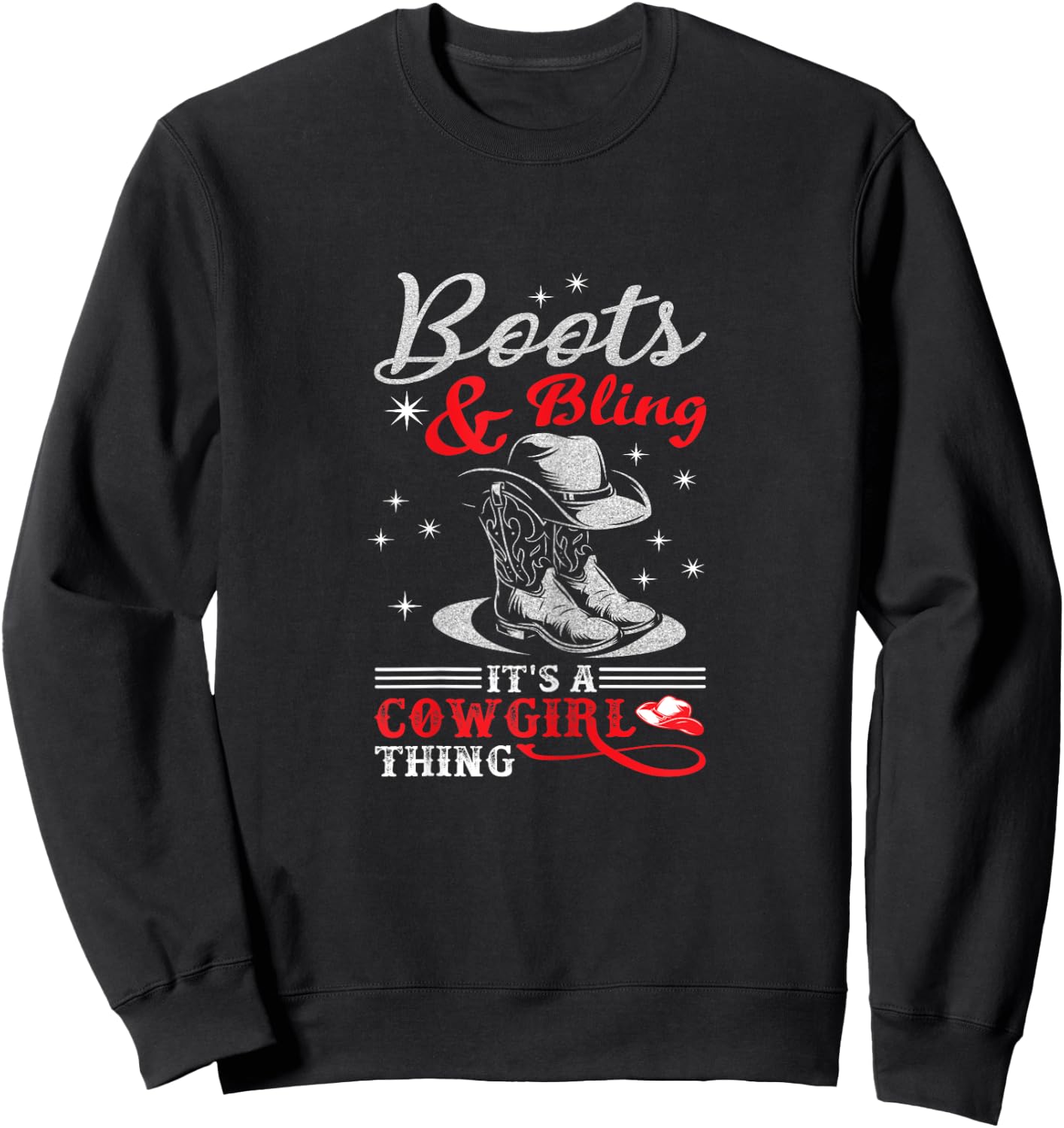 boots & bling it's a cowgirl thing Western Sweatshirt - Sweatshirt | Black