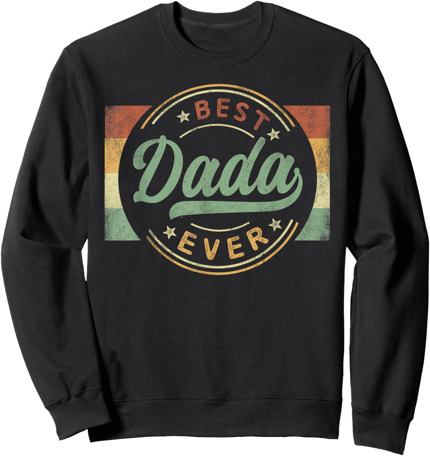 Best Dada Ever Emblem Father's Day Dada Gifts Dad Sweatshirt - Sweatshirt | Black