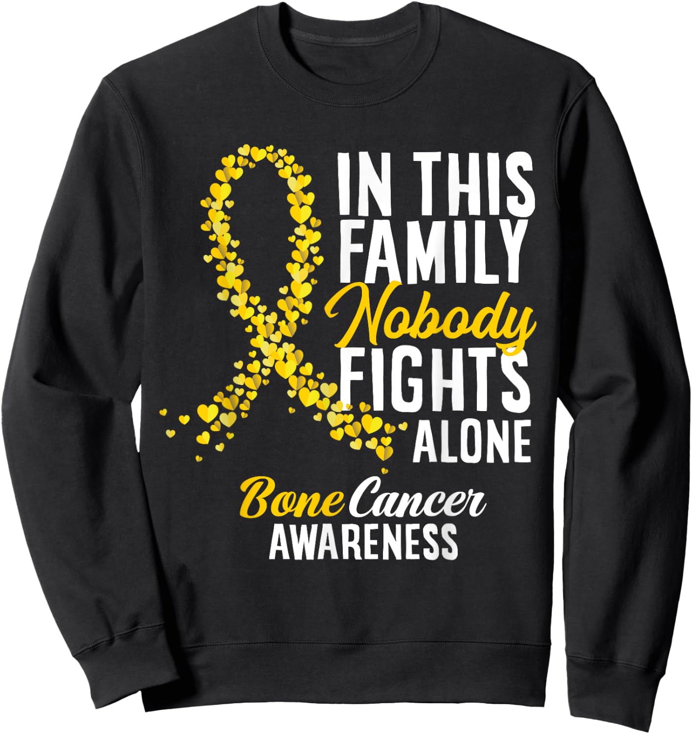 In This Family Nobody Fights Alone Bone Cancer Awareness Sweatshirt - Sweatshirt | Black