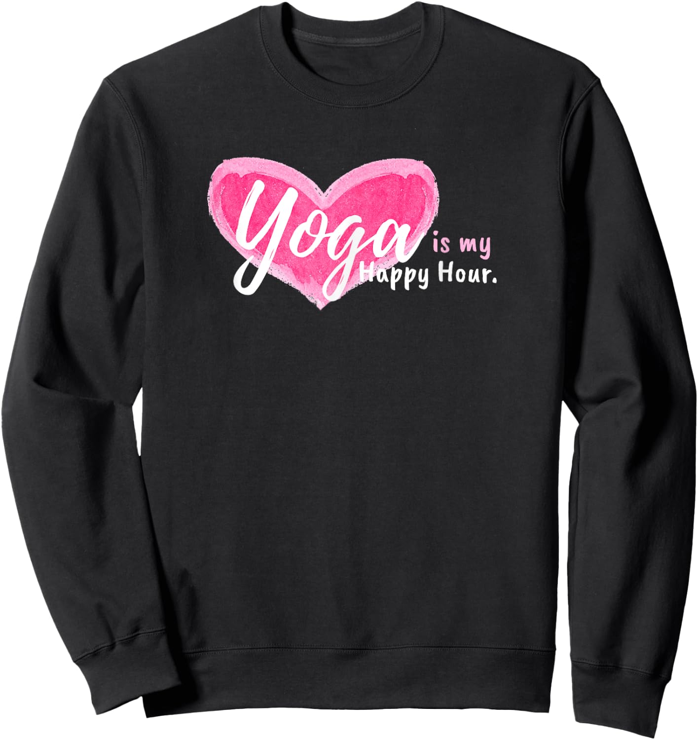 Yoga is my happy hour Sweatshirt - Sweatshirt | Black