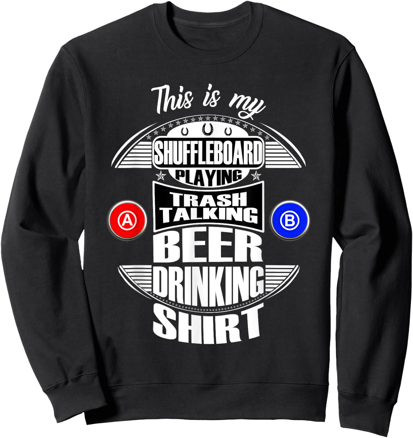 Funny Shuffleboard Playing League Beer Drinking Gift Sweatshirt - Sweatshirt | Black
