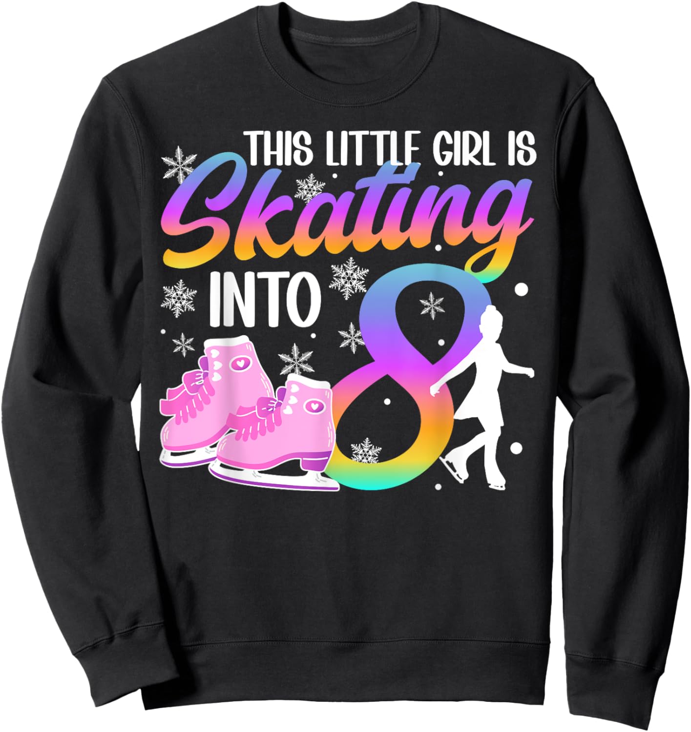 8th Birthday Party Ice Skating Girl 8 Year Old Ice Skater Sweatshirt - Sweatshirt | Black
