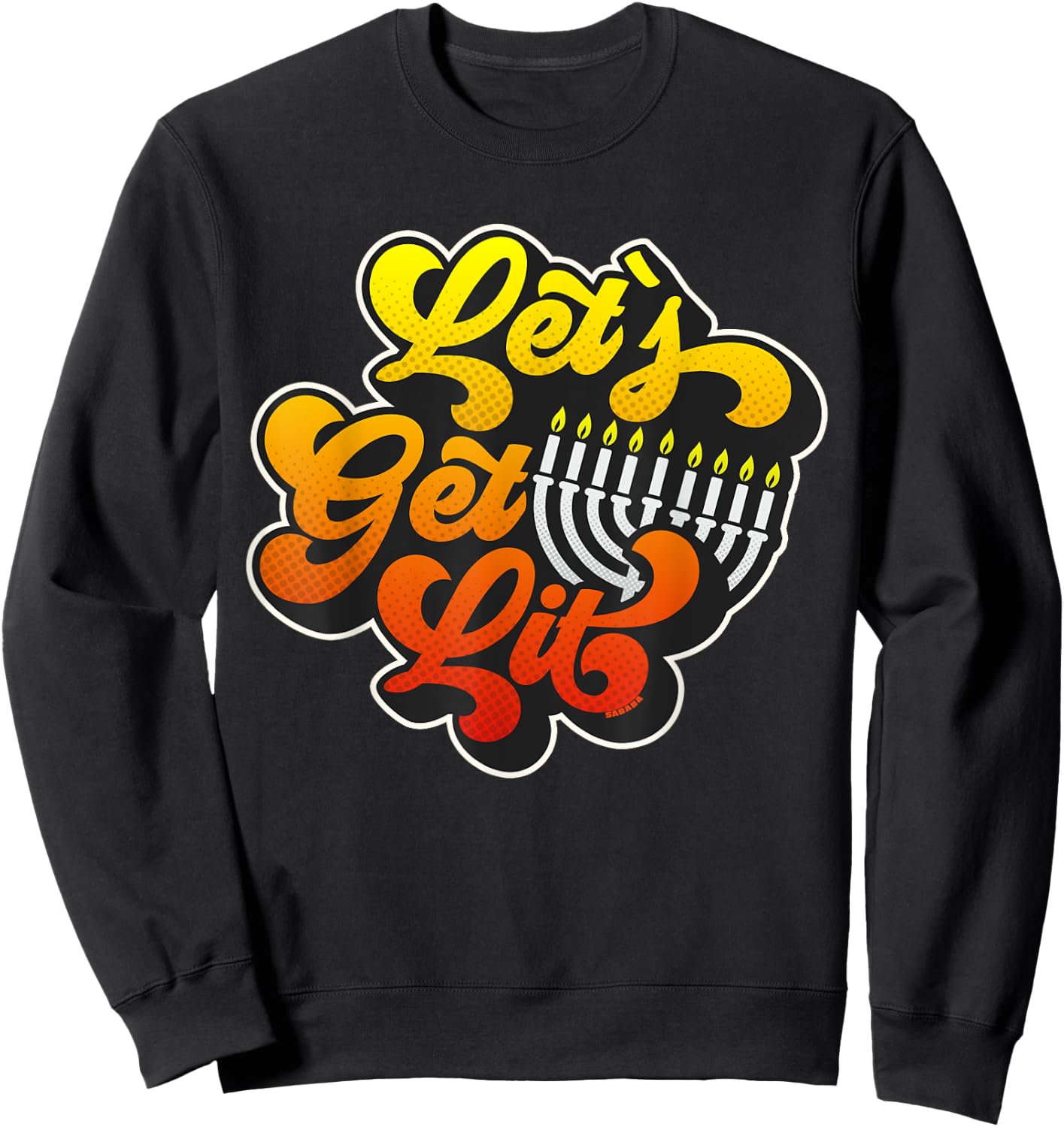 Let's Get Lit Jewish Humor Funny Gift Hanukkah Retro Sweatshirt - Sweatshirt | Black