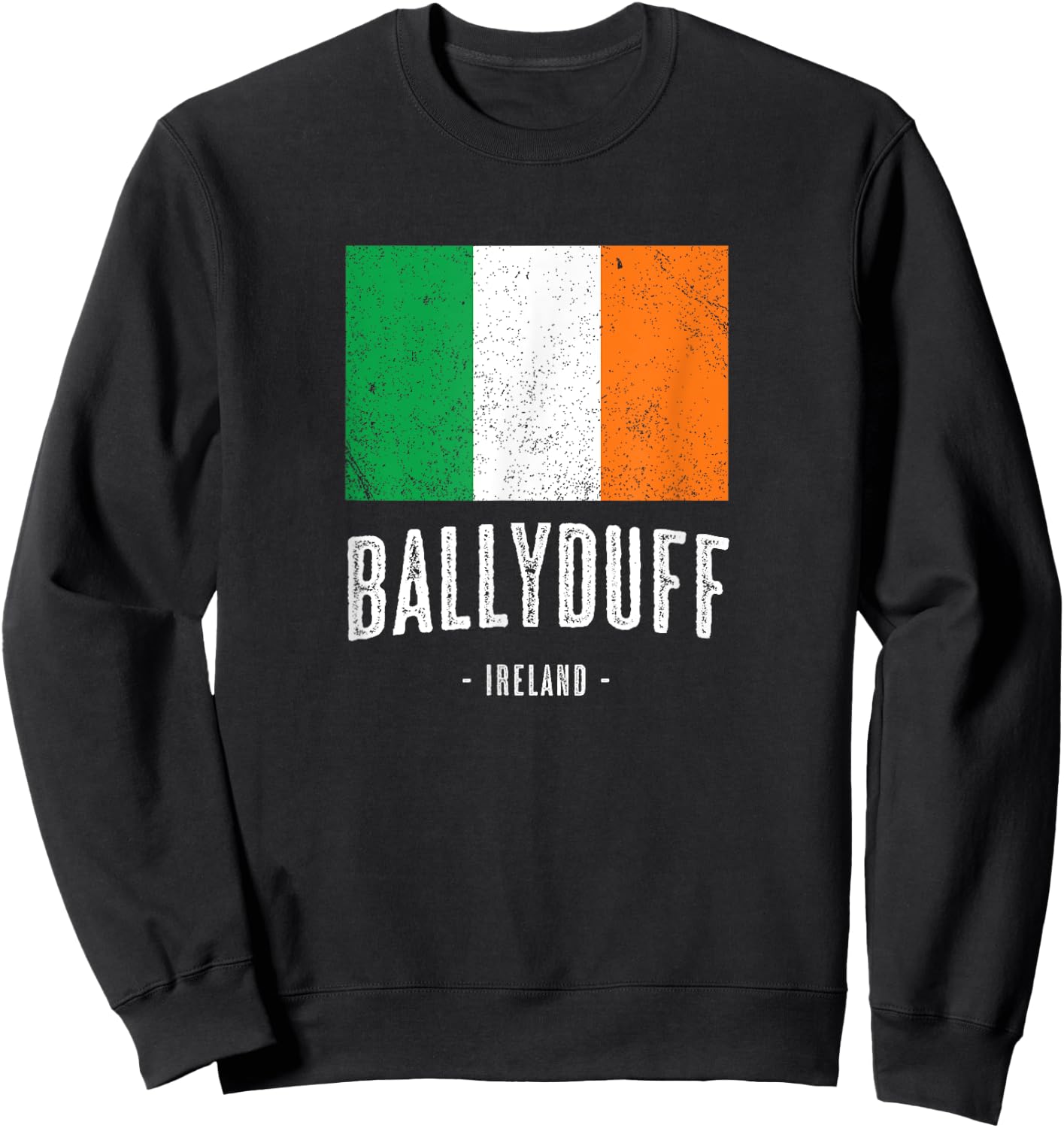 City of BALLYDUFF Ireland | Men Women Kid - Irish Flag Merch Sweatshirt - Sweatshirt | Black