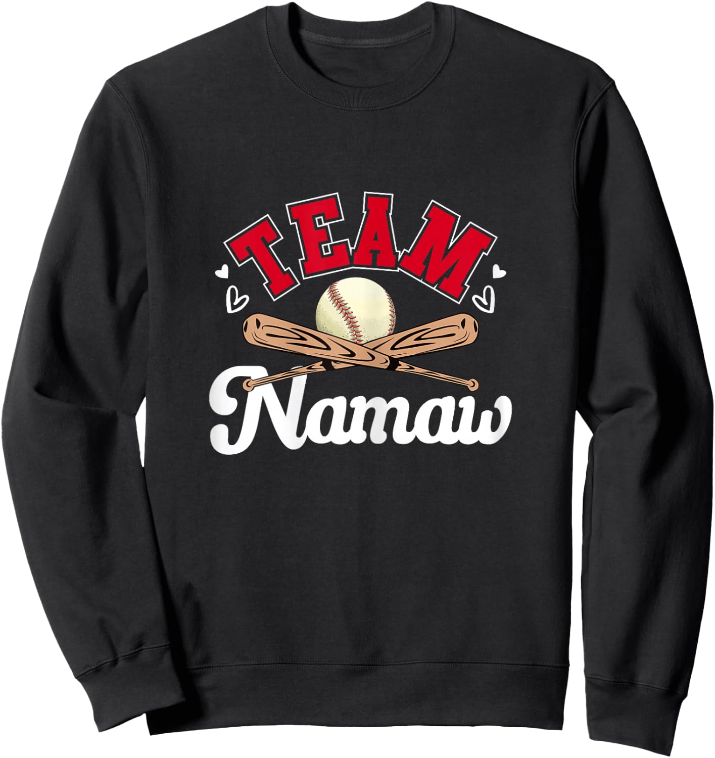 Team Namaw Cute Mothers Day Baseball Softball Sport Mom Ball Sweatshirt - Sweatshirt | Black