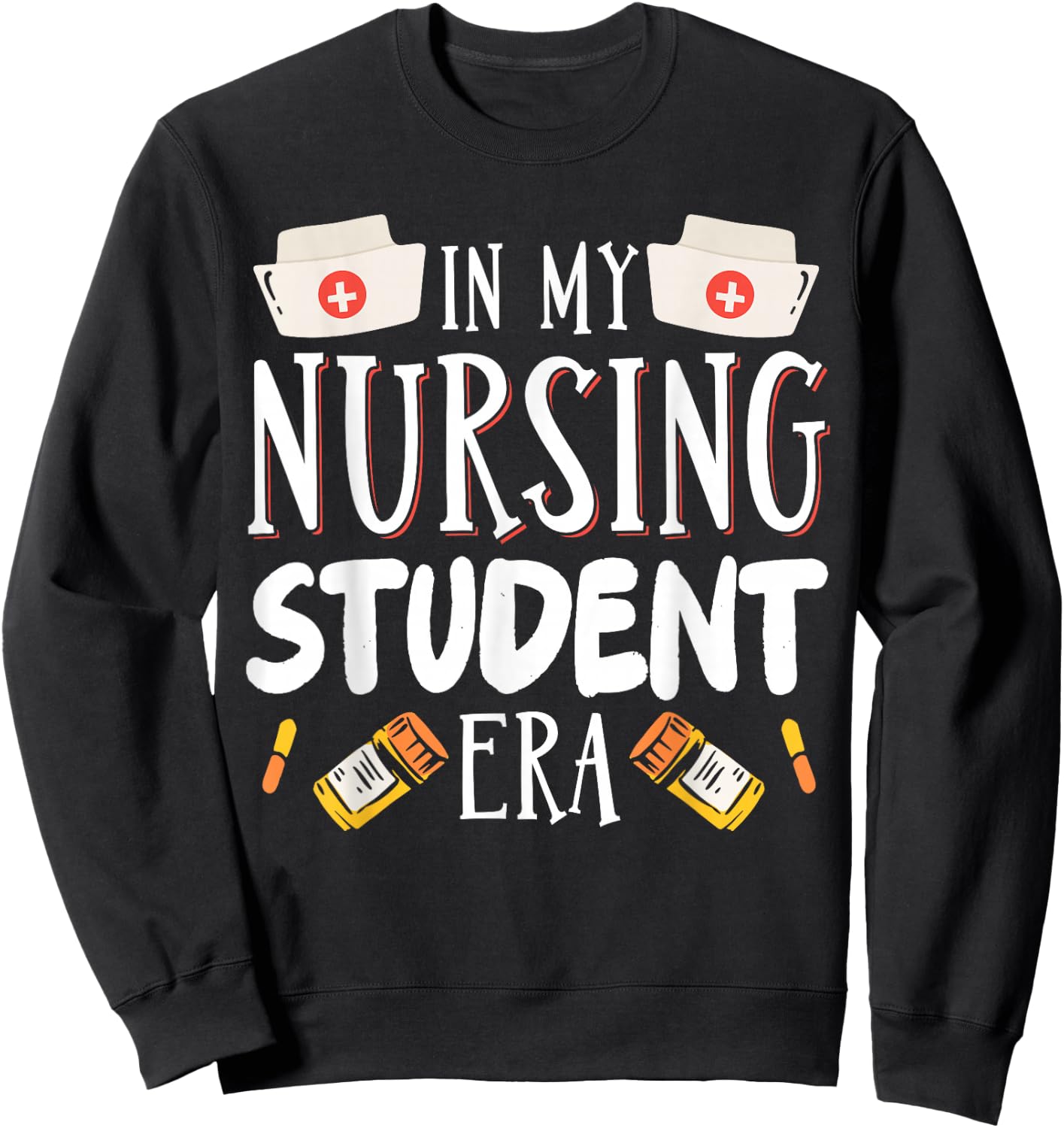 In My Nursing Student Era Sweatshirt - Sweatshirt | Black