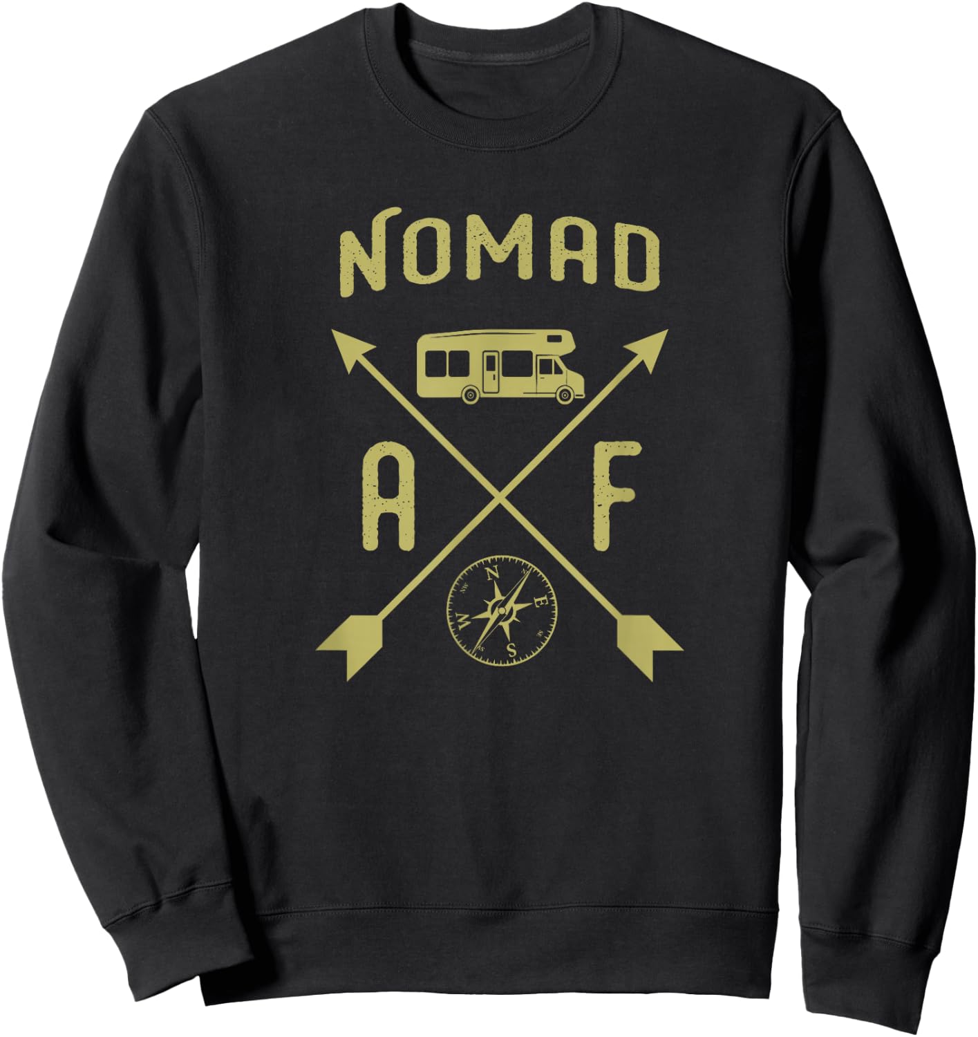 Nomad Life RV Adventure Travel Retirement Nomad AF Sweatshirt - Sweatshirt | Black