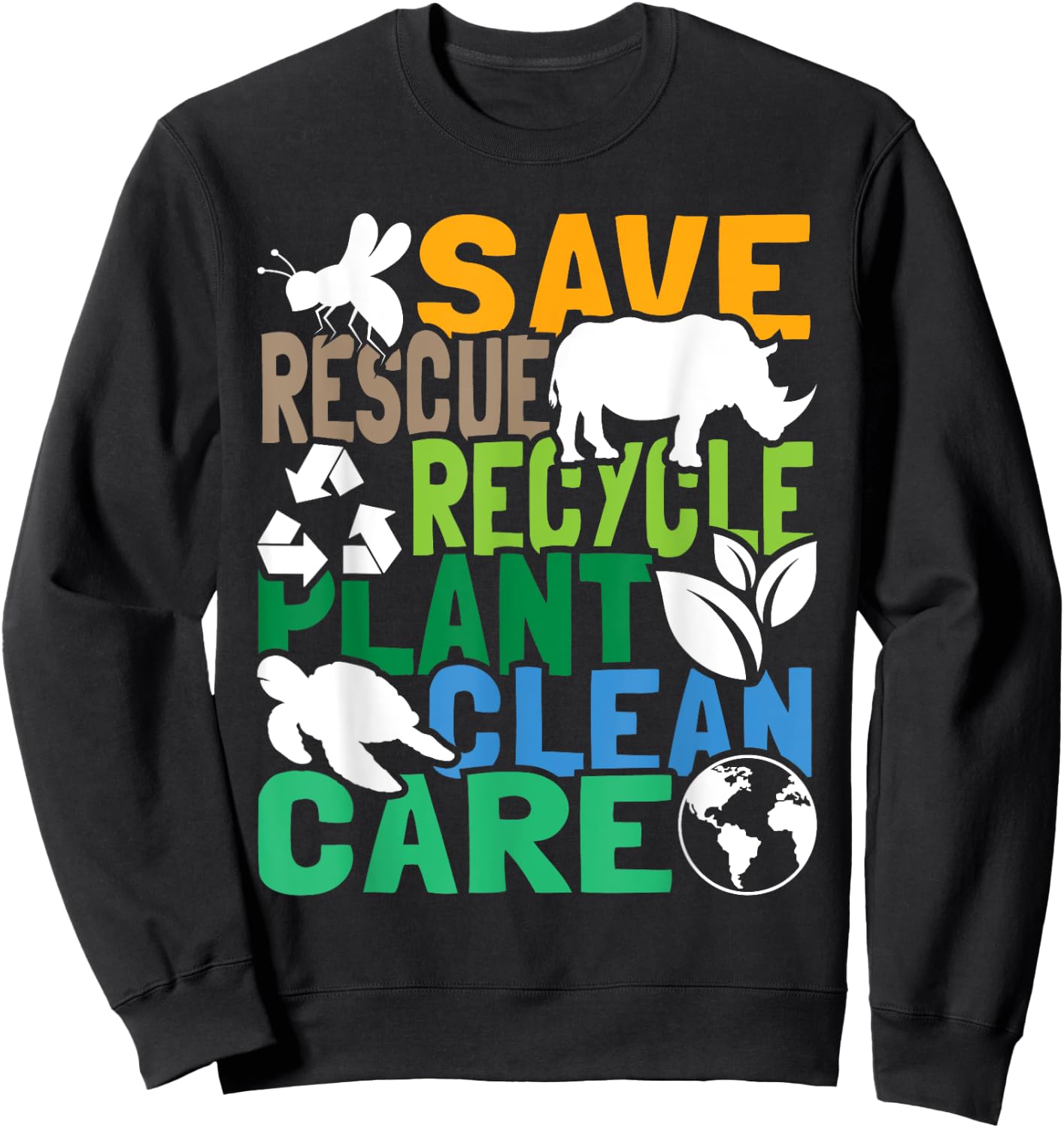 Save Bees Rescue Animals Recycle Plastic - Earth Day Sweatshirt - Sweatshirt | Black