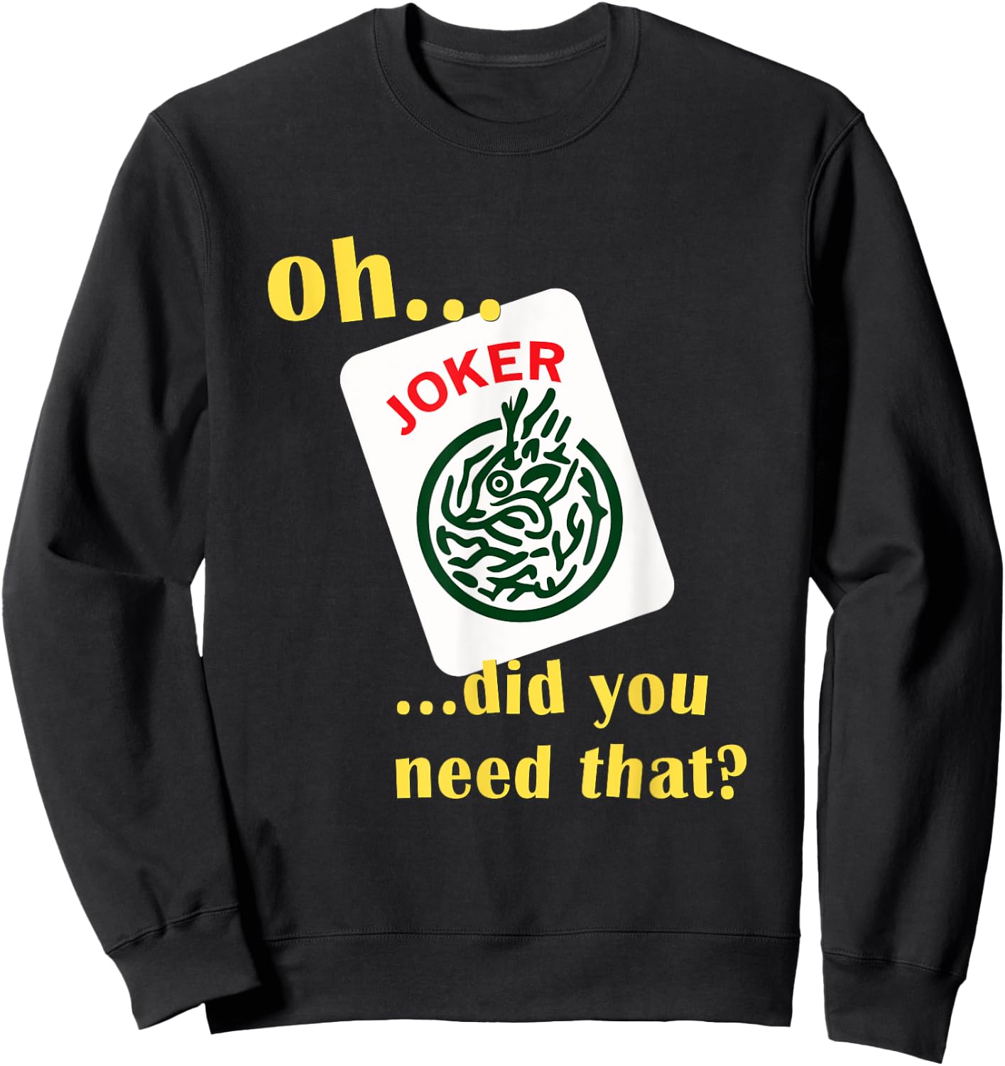 Mahjong Joker Designs Sweatshirt - Sweatshirt | Black