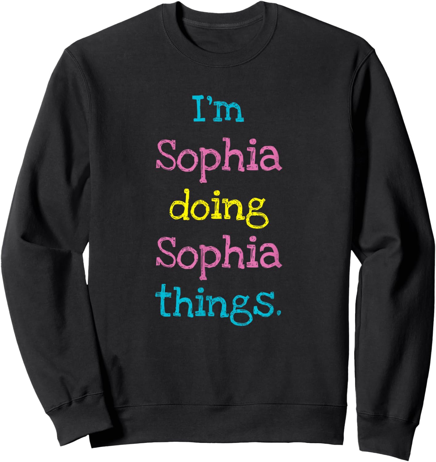 Sophia Cute Personalized Text Kid's Top for Girls Sweatshirt - Sweatshirt | Black