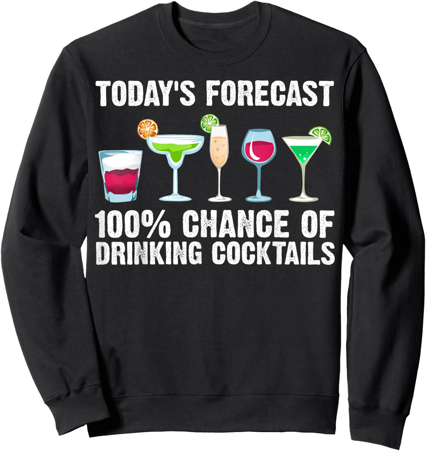 Funny Cocktail Gift Men Women Mixed Drinks Lovers Drinkers Sweatshirt - Sweatshirt | Black