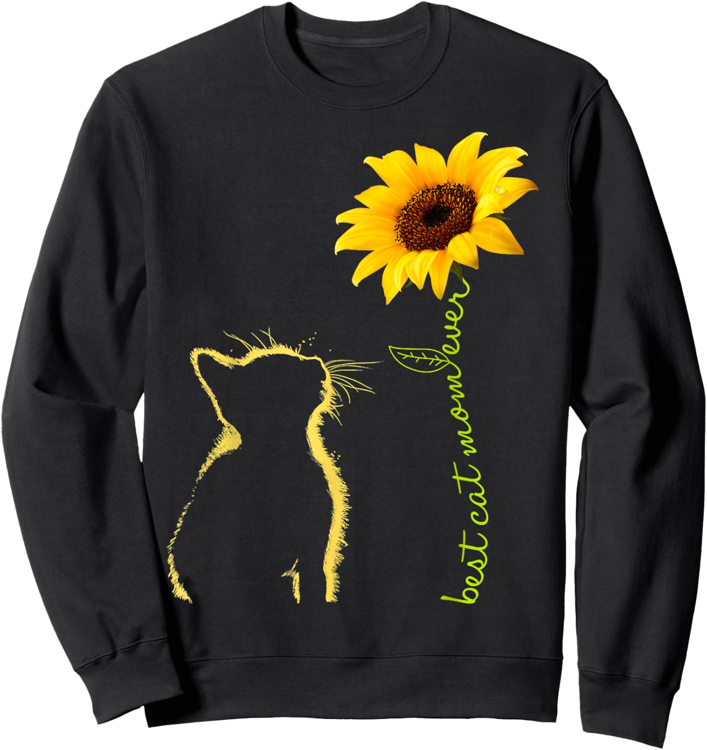 Best Cat Mom Ever Sunflower Mother's Day for Cat Lover Sweatshirt - Sweatshirt | Black