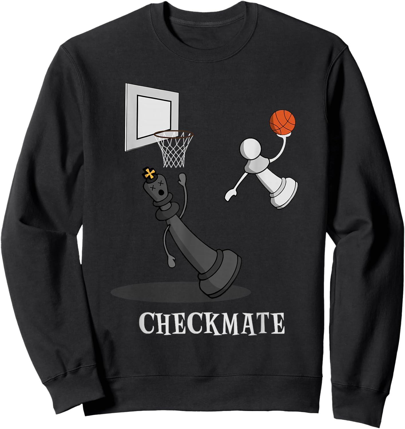 Funny Checkmate Chess Basketball Game Board King Pawn Piece Sweatshirt - Sweatshirt | Black