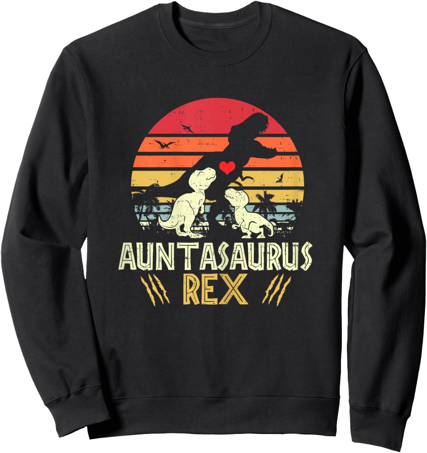 Auntasaurus Rex Vintage Dinosaur Auntiesaurus Sweatshirt - Sweatshirt | Black