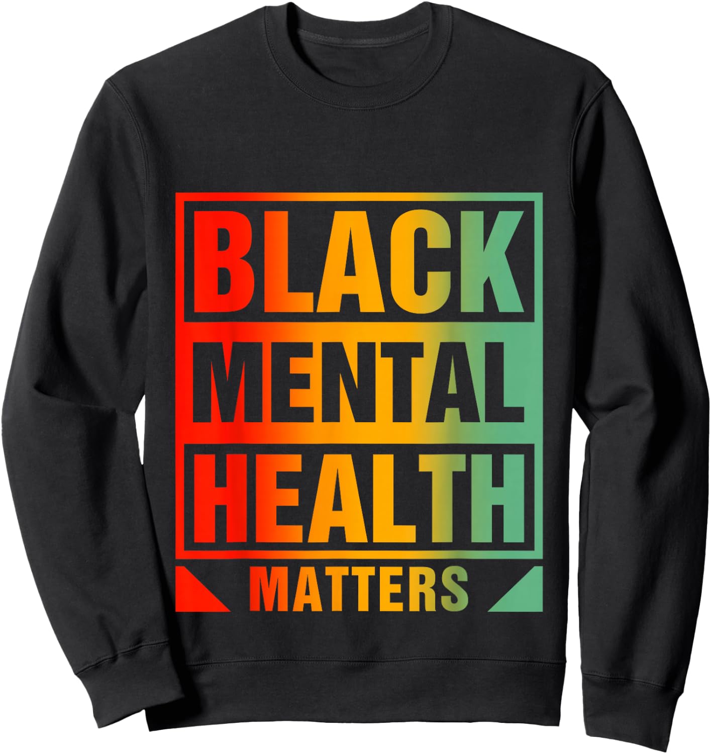 Black Mental Health Matters Human Brain Counselor Therapist Sweatshirt - Sweatshirt | Black