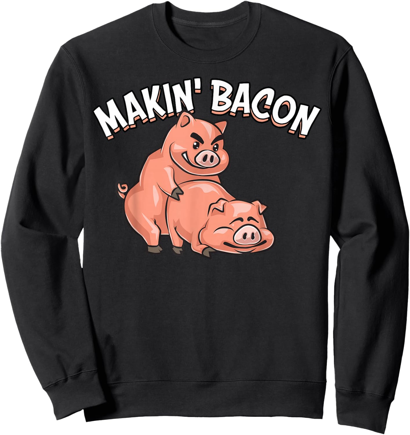 Funny Making Bacon Gift Women Cool Pig Bacon Joke Sweatshirt - Sweatshirt | Black