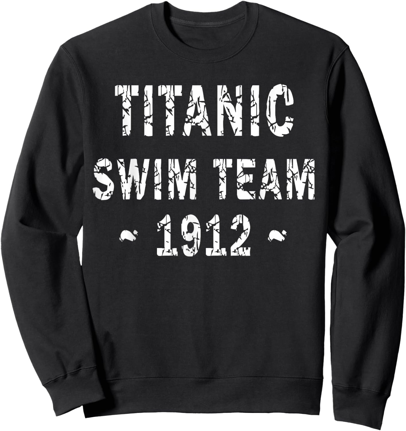 Titanic Swim Team Nautical Cruise Humor Sports and Leisure Sweatshirt - Sweatshirt | Black