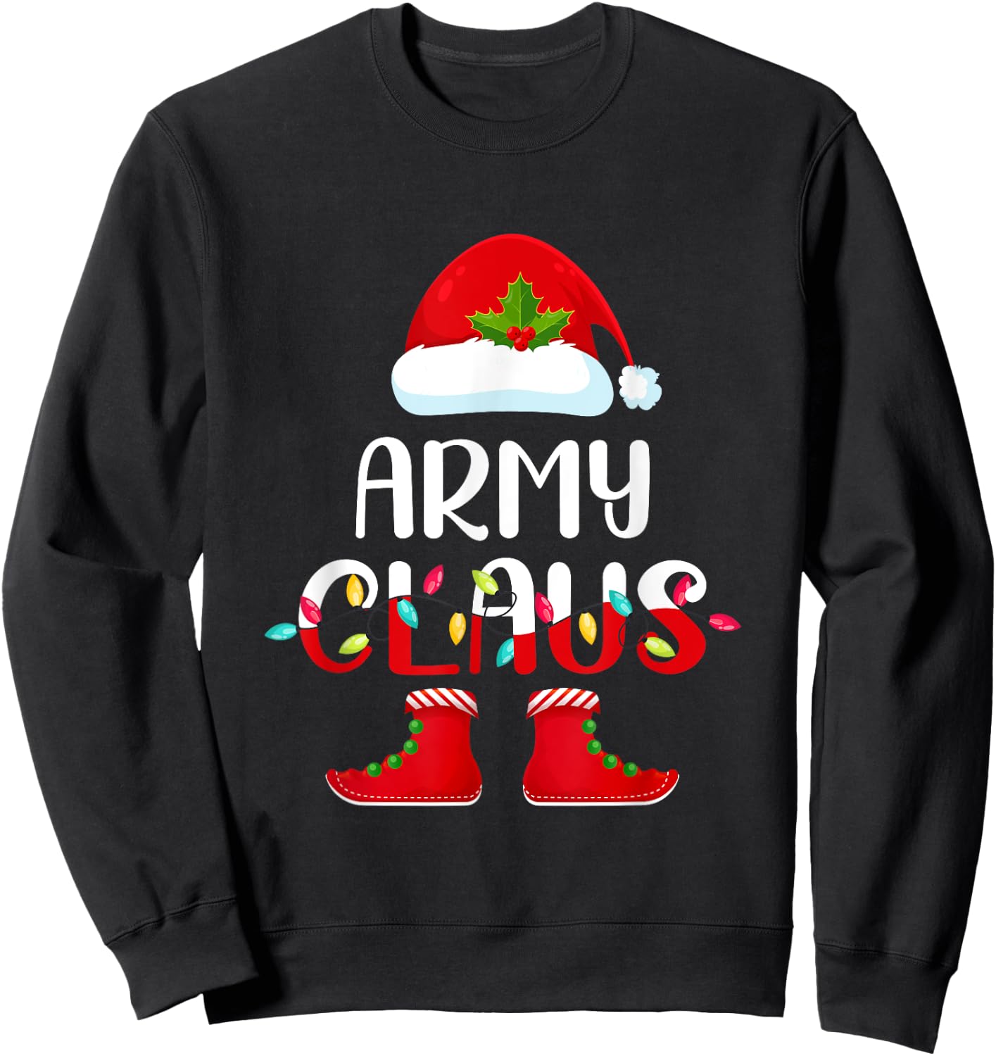 Santa Army Claus Elf Matching Family Group Christmas Sweatshirt - Sweatshirt | Black
