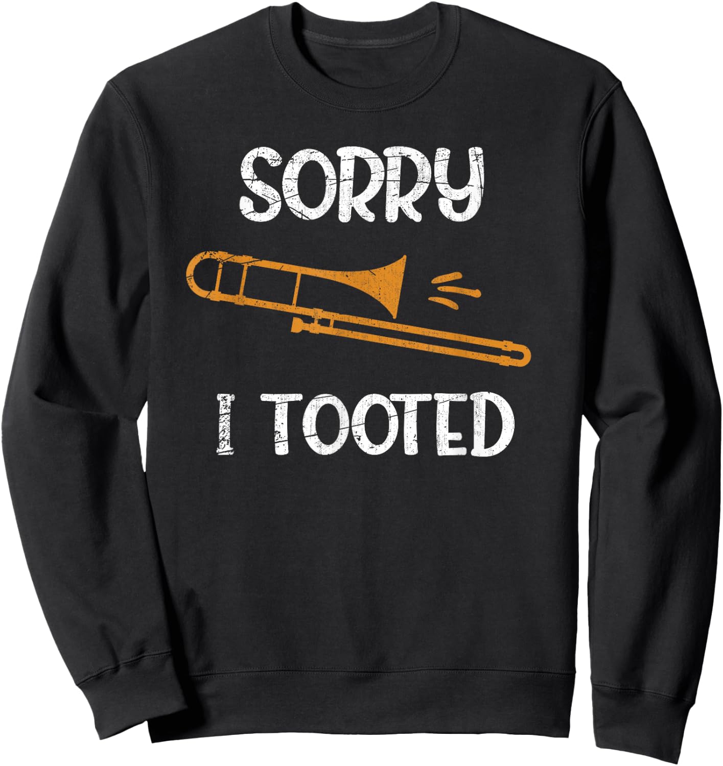 Trombone Player Marching Band Music Gift Trombone Sweatshirt - Sweatshirt | Black