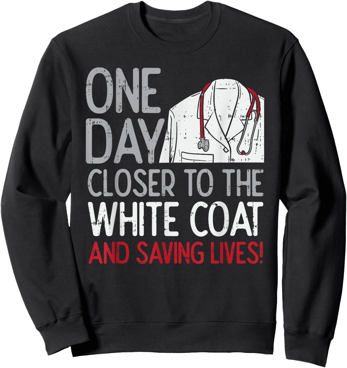 Future Doctor Lifesaver - Funny Pre Med - Med Student Gift Sweatshirt - Sweatshirt | Black