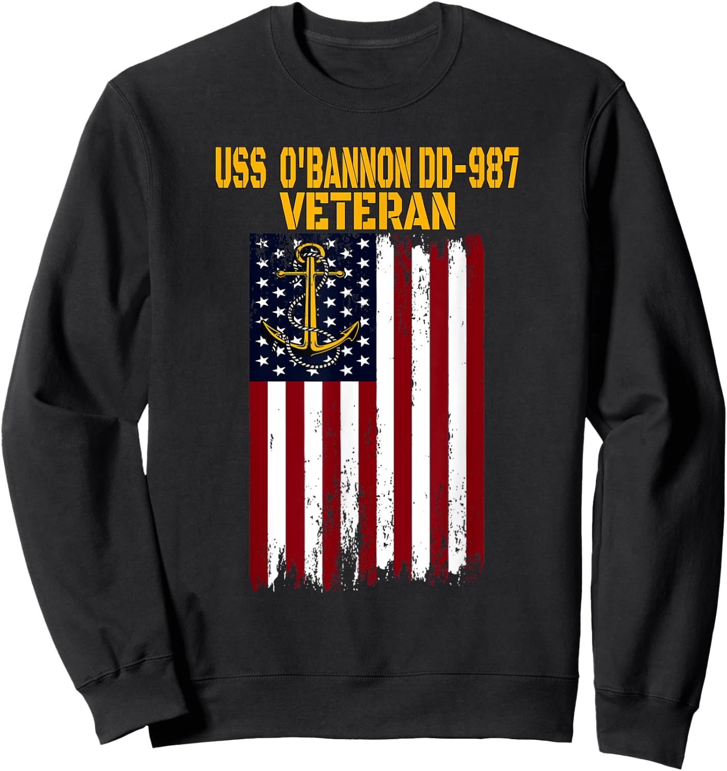 USS O'Bannon DD-987 Warship Veterans Day Father's Day Dad Sweatshirt - Sweatshirt | Black