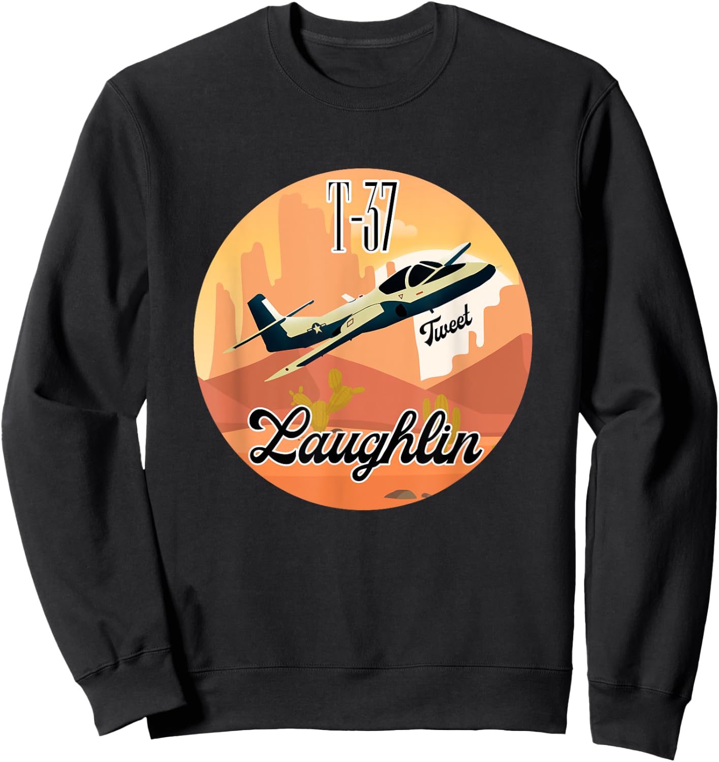 T-37, The Tweet that made Undergraduate Pilot Training! Sweatshirt - Sweatshirt | Black