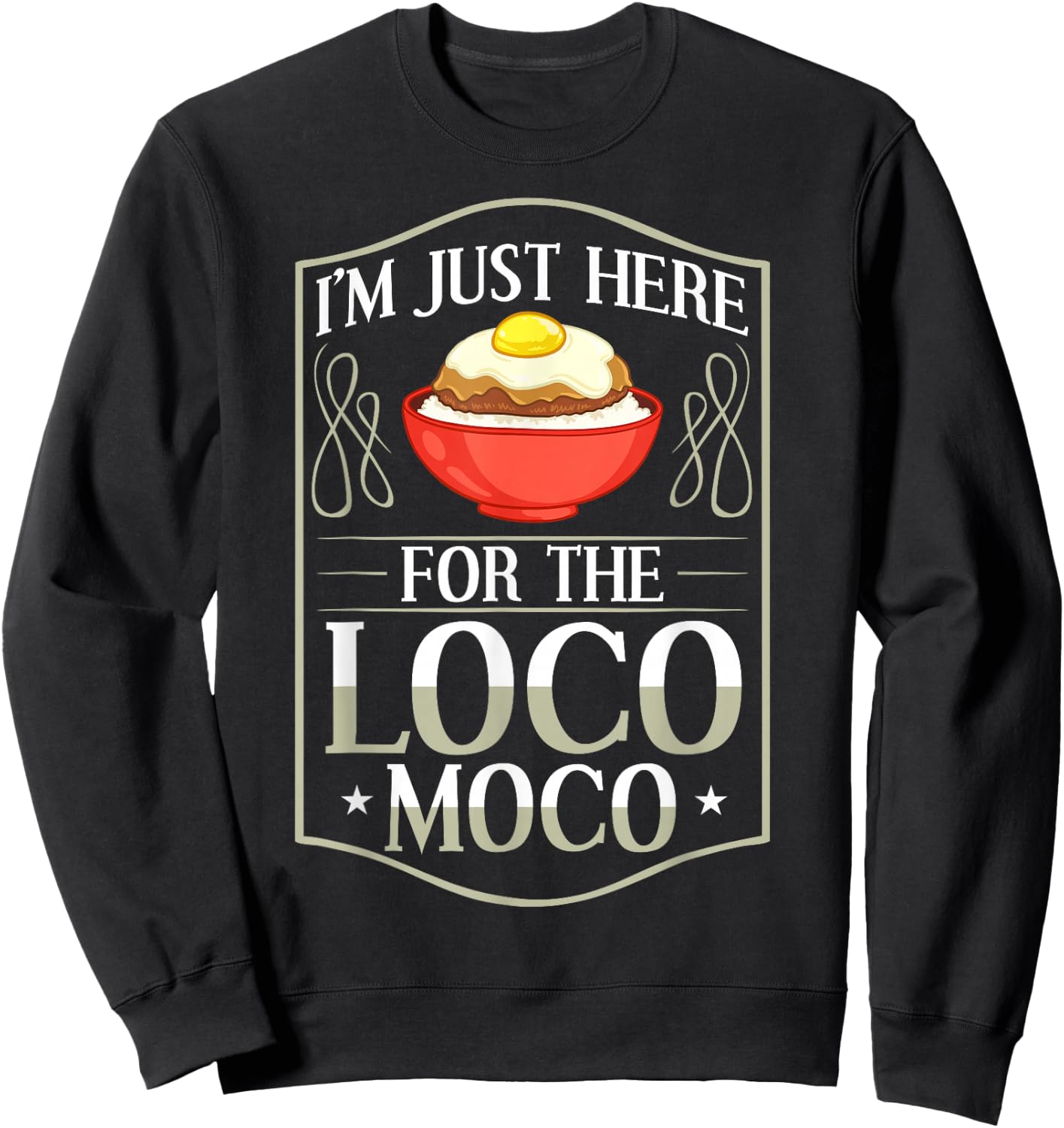 Loco Moco Sauce Recipe Hawaiian Food Sweatshirt - Sweatshirt | Black