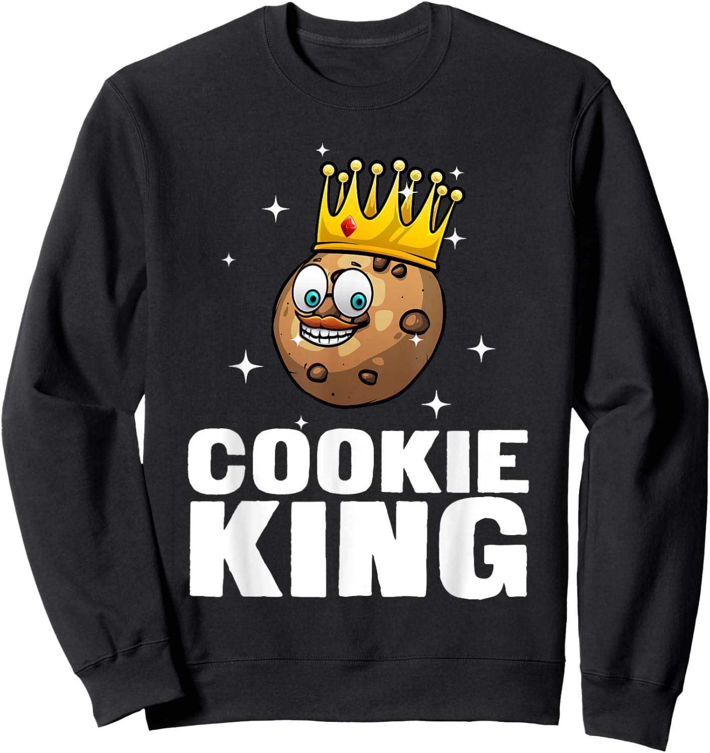 Funny Cookie King Gift Cool Culinary Baker Baking Sweatshirt - Sweatshirt | Black