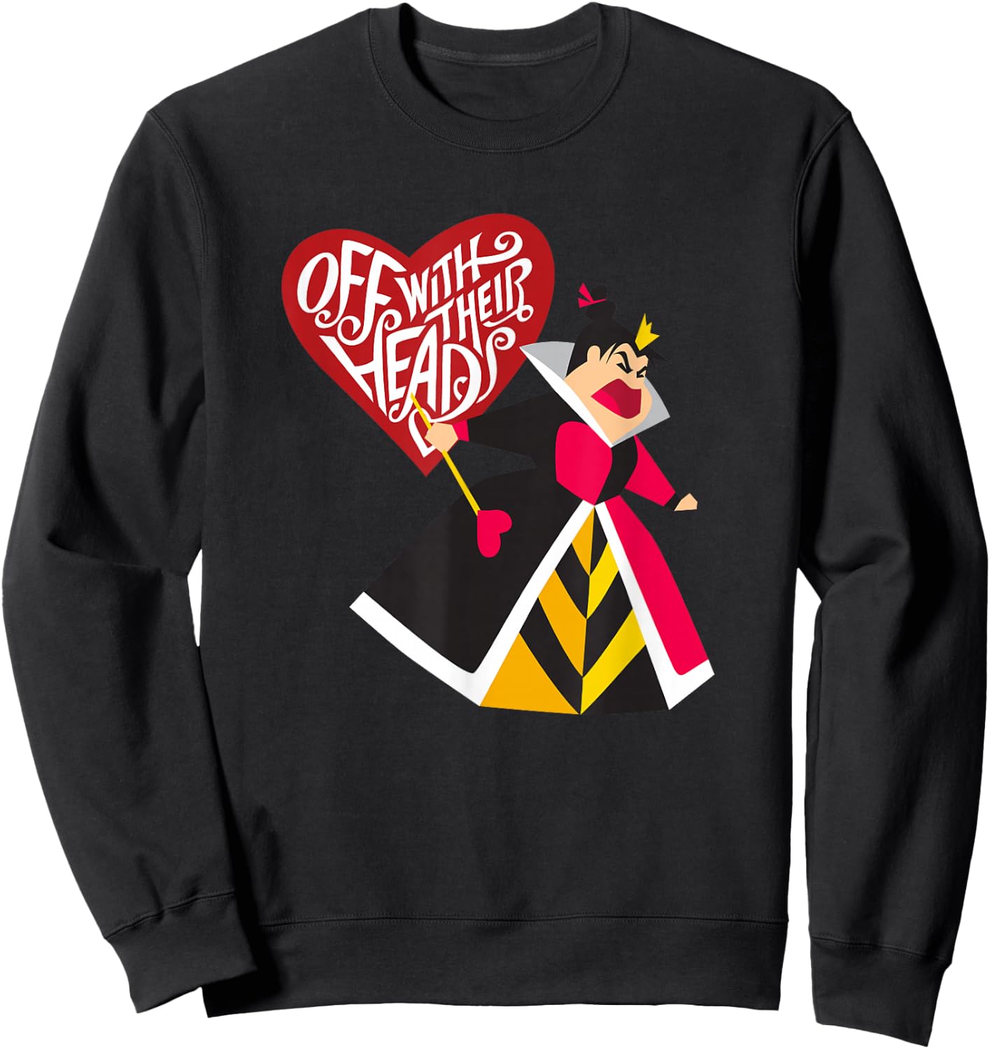 Alice in Wonderland Queen of Hearts Off with Their Heads Sweatshirt - Sweatshirt | Black