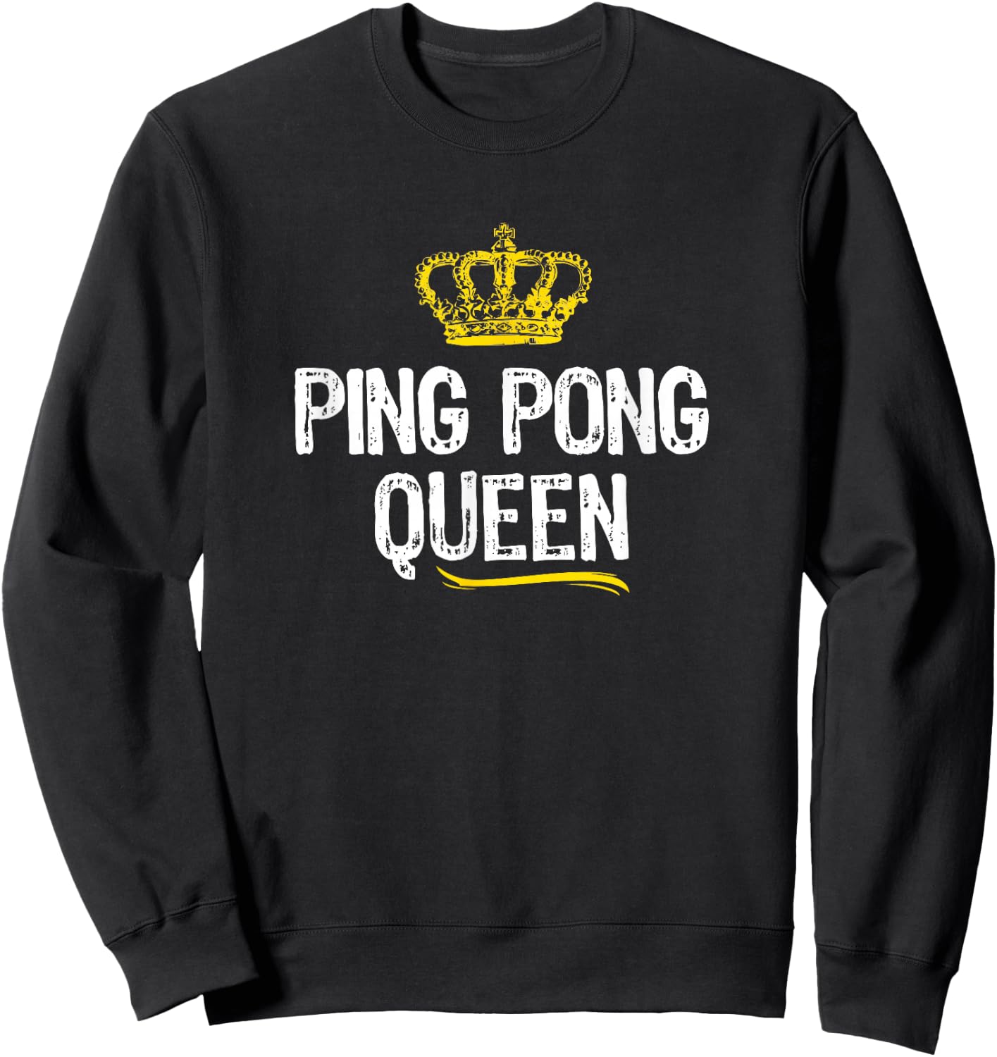 Ping Pong Queen Women Girls Player Table Tennis Funny Gift Sweatshirt - Sweatshirt | Black