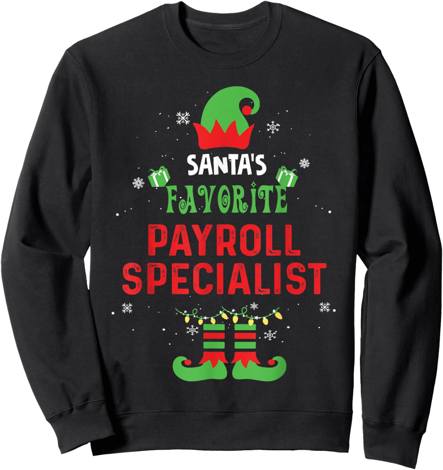 Santa's Favorite Payroll Specialist Christmas Xmas Sweatshirt - Sweatshirt | Black