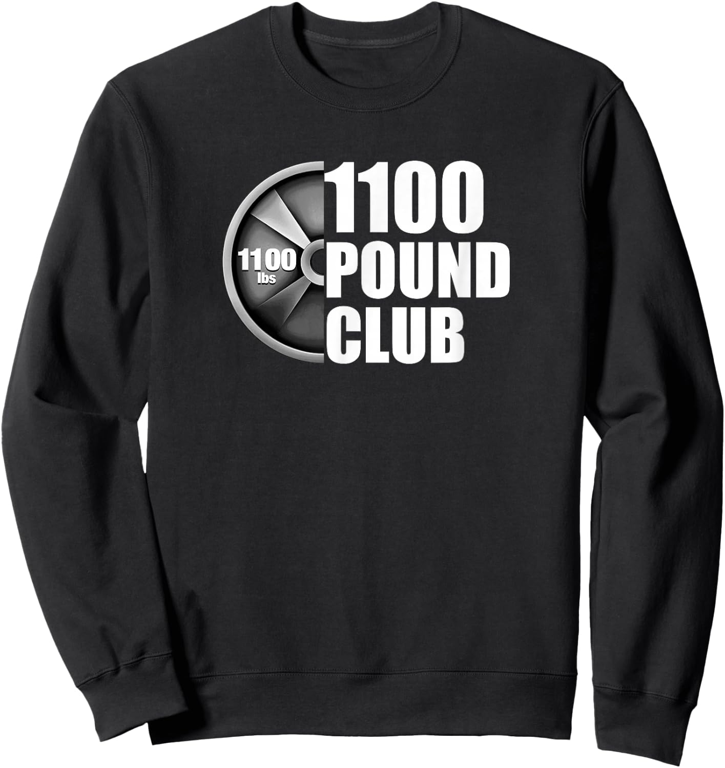 1100 Pound Club Powerlifting Sweatshirt - Sweatshirt | Black