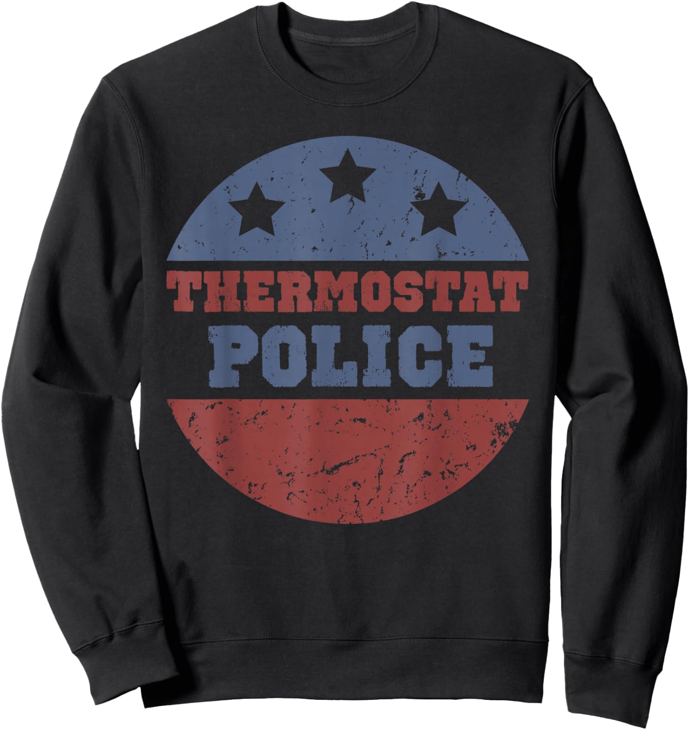 Thermostat Police Retro Vintage Sunset Dad Gifts Fathers Day Sweatshirt - Sweatshirt | Black