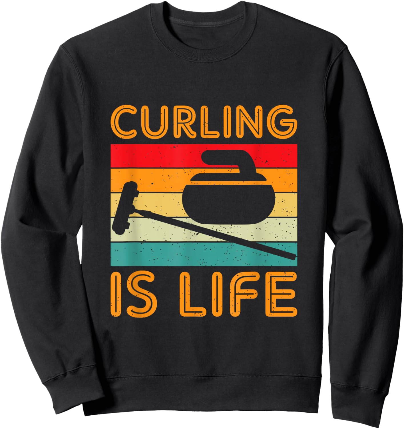 Curling Is Life Winter Sports Lover Design Sweatshirt - Sweatshirt | Black