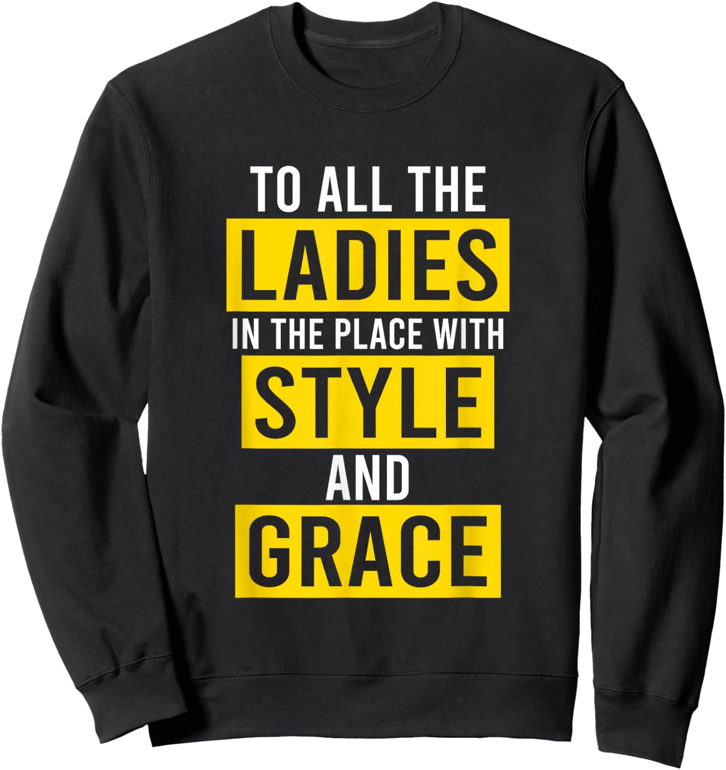 Hip Hop Ladies Style Grace Quote Rapper Musician Sweatshirt - Sweatshirt | Black