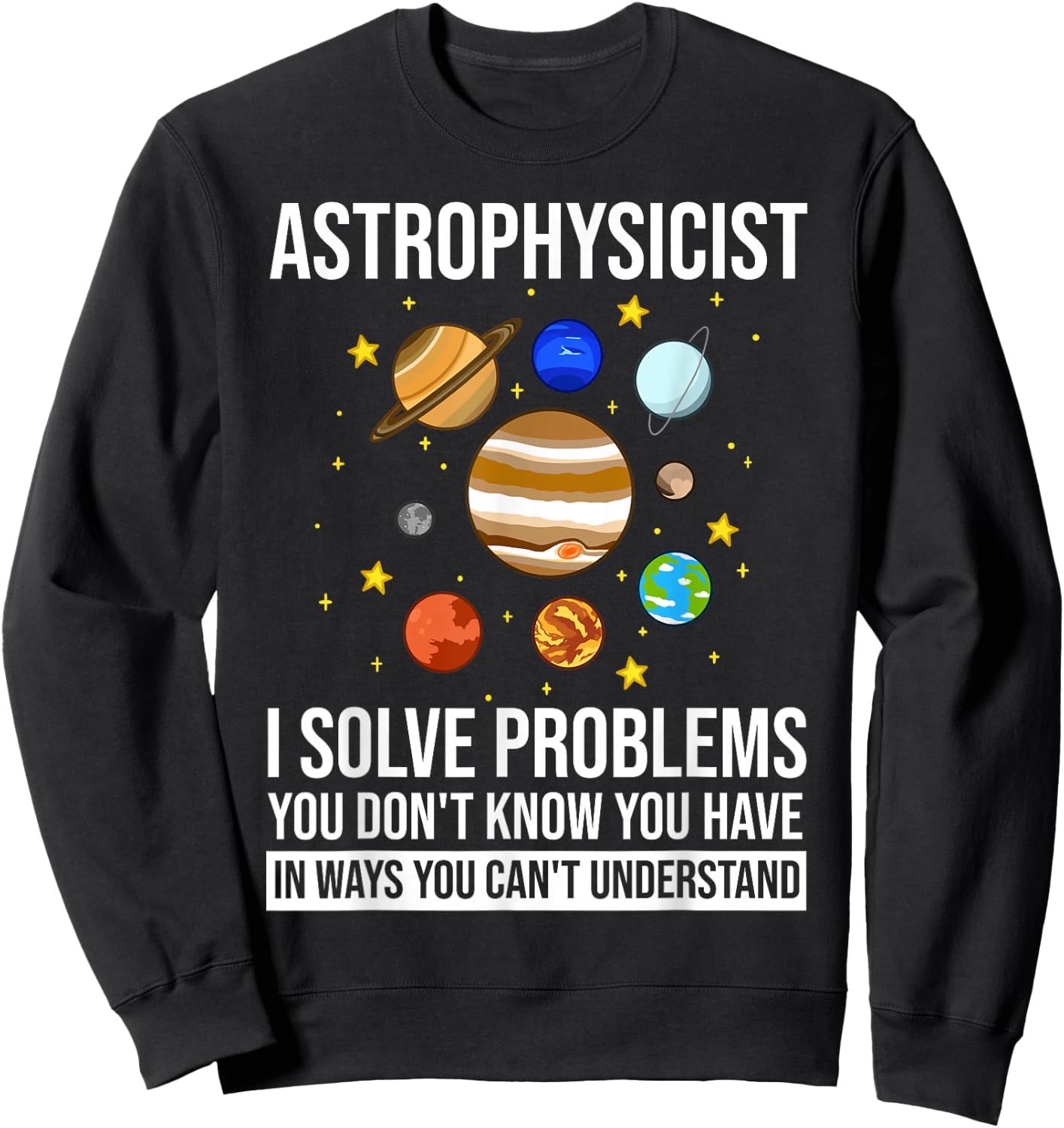 Astrophysicist Astrophysic Astronomy Telescope Sweatshirt - Sweatshirt | Black