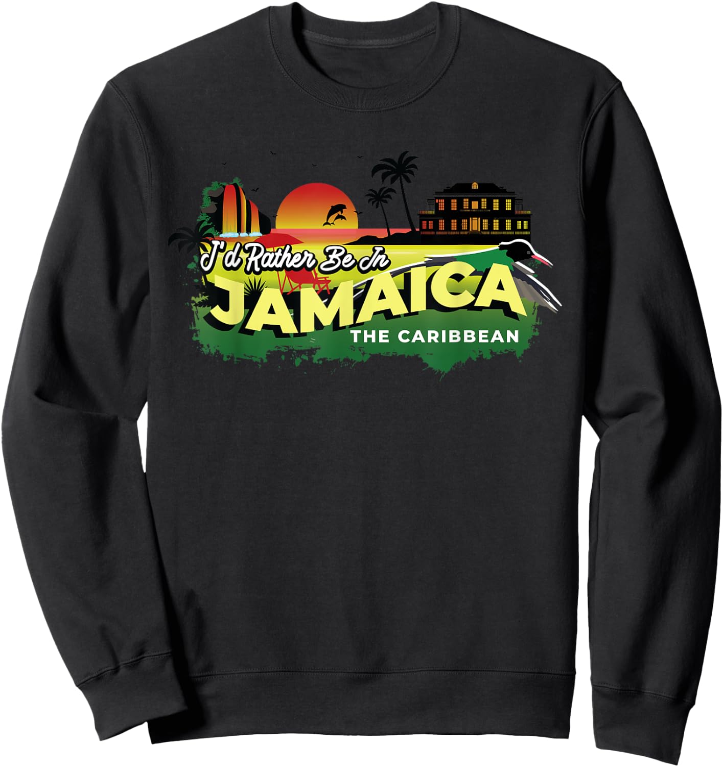 I'd Rather Be In Jamaica The Caribbean - Vintage Souvenir Sweatshirt - Sweatshirt | Black