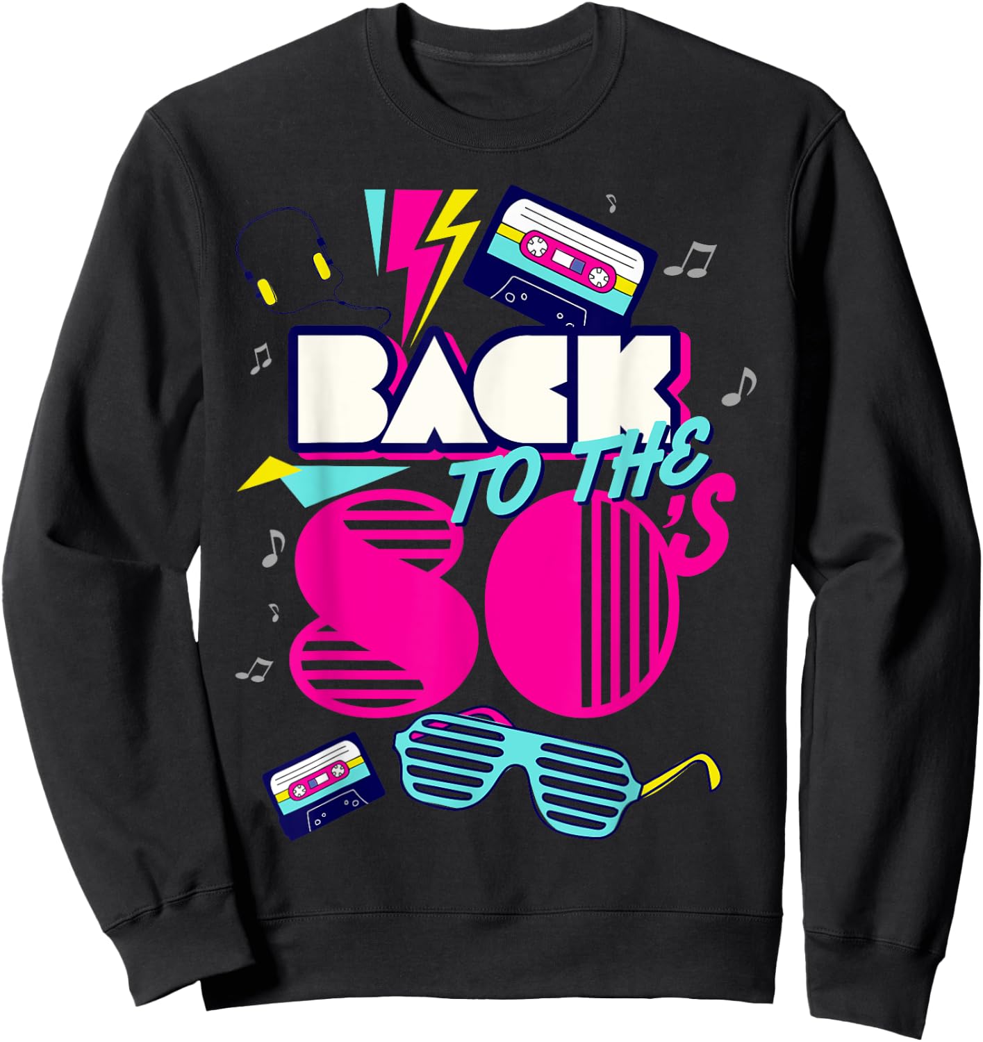 Back To 80's Vintage Retro I Love 80's Graphic Design Sweatshirt - Sweatshirt | Black