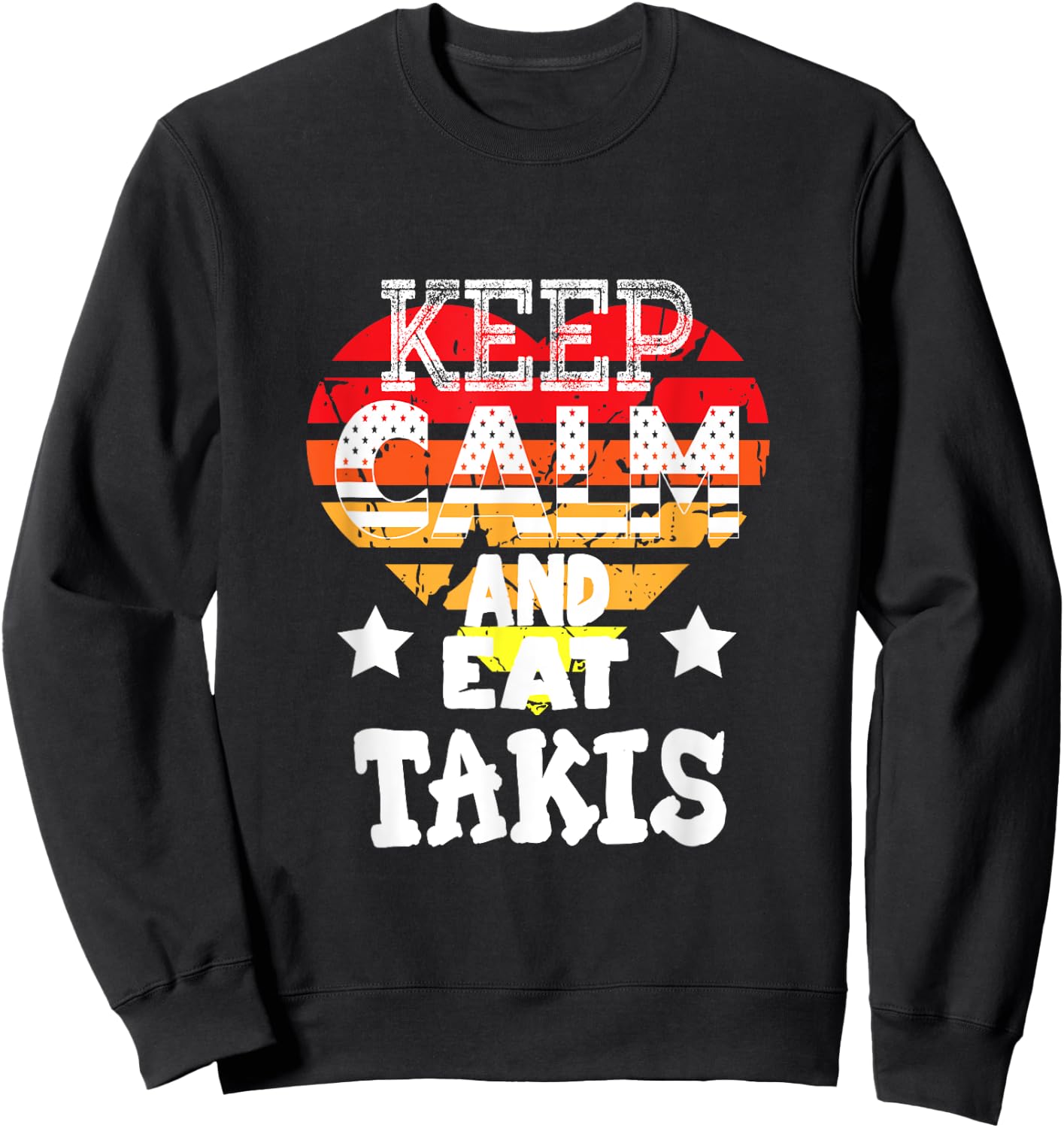 Retro Heart Keep Calm And Eat Takis Foodies Design 2024 Sweatshirt - Sweatshirt | Black