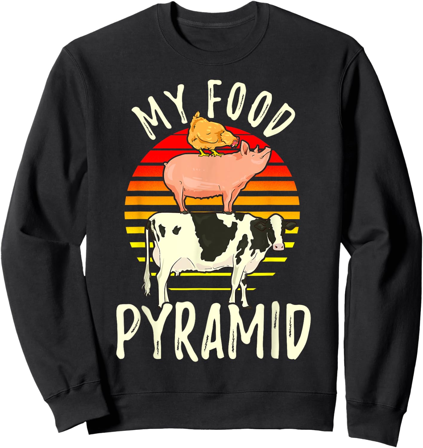 My Food Pyramid Meat Eater Carnivore Diet Food Nutrition Fun Sweatshirt - Sweatshirt | Black