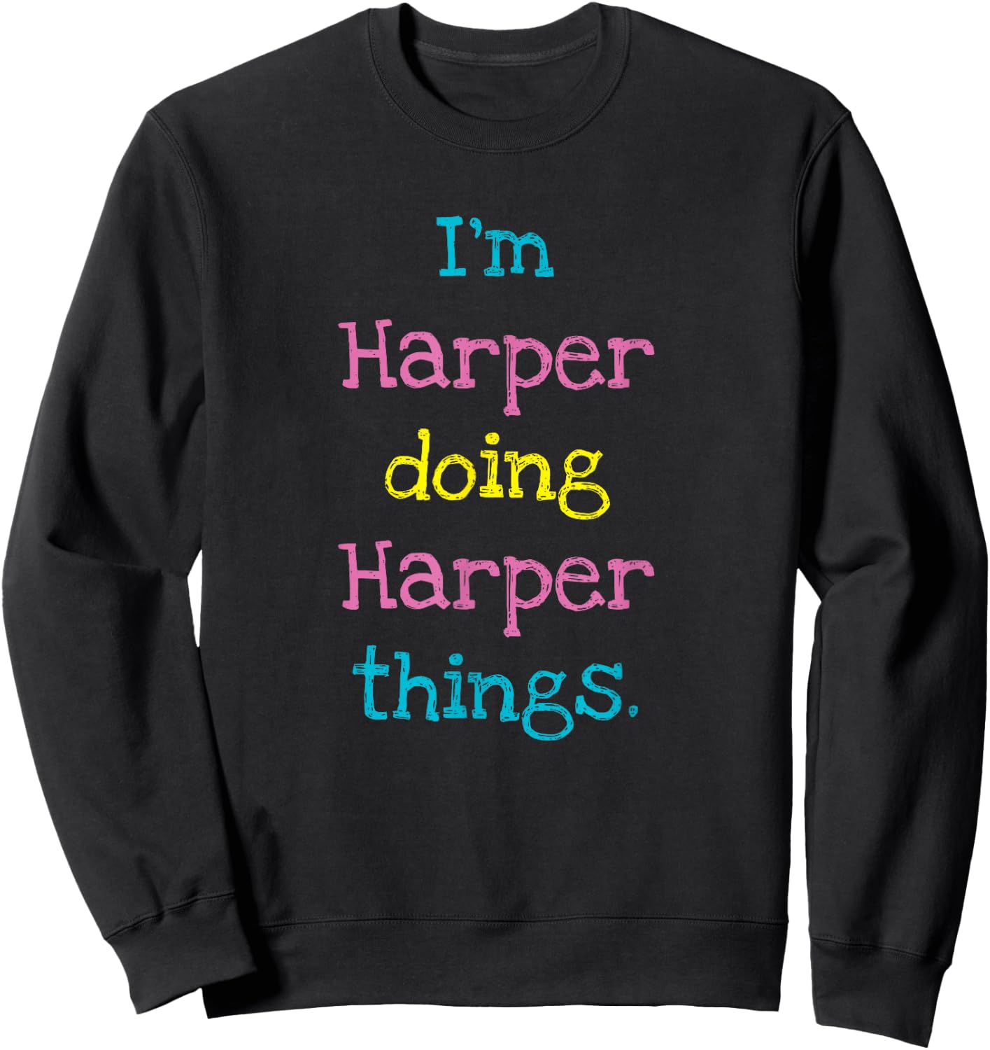 Harper Cute Personalized Text Kid's Gift Top for Girls Sweatshirt - Sweatshirt | Black